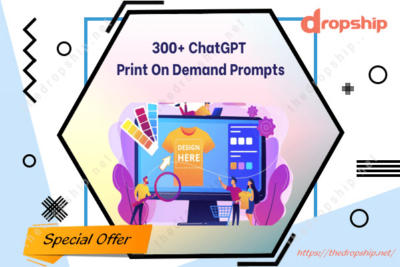 300+ ChatGPT Print On Demand Prompts